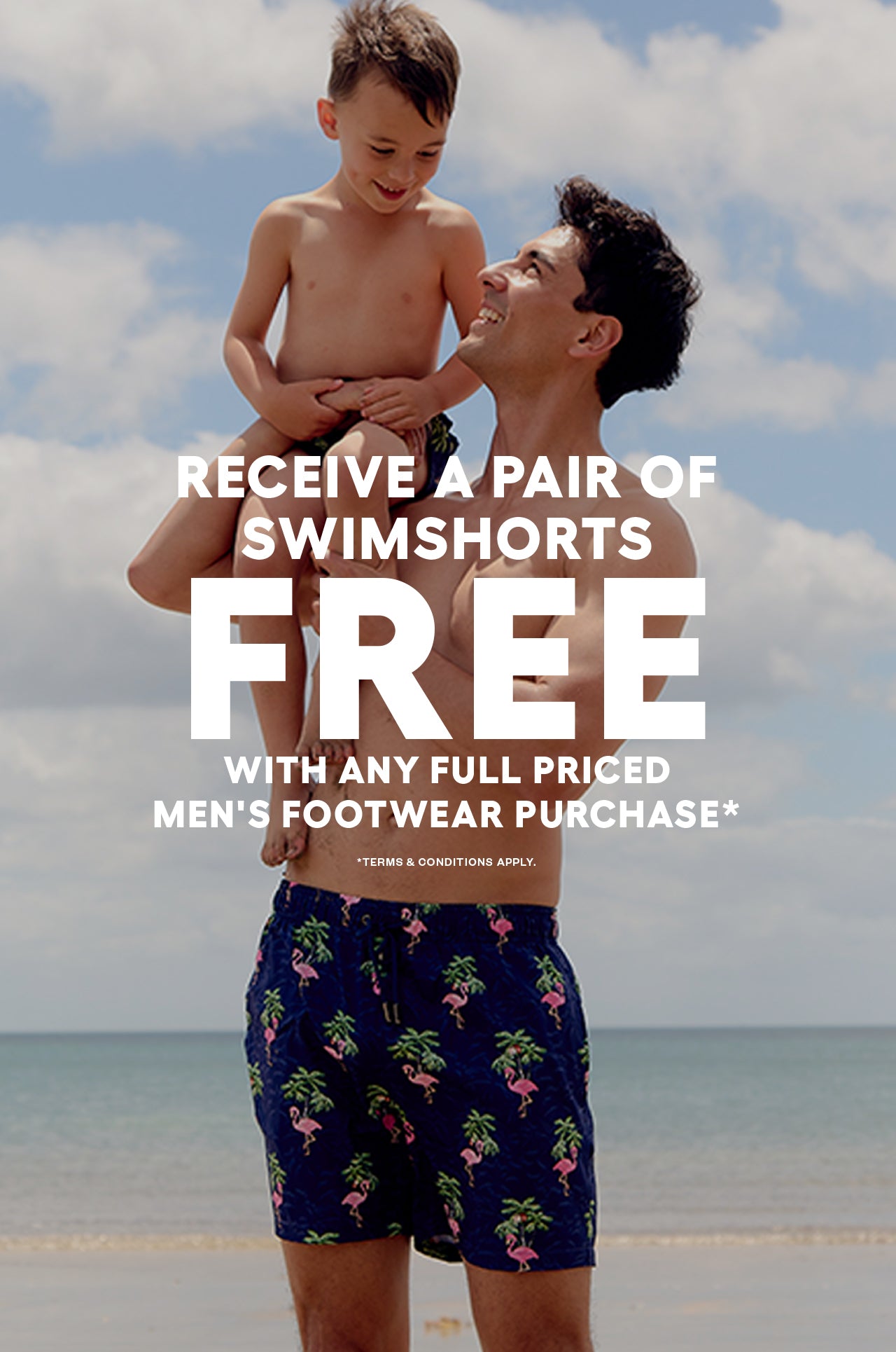 Receive a pair of swim shorts FREE with any full-priced men's footwear purchase 