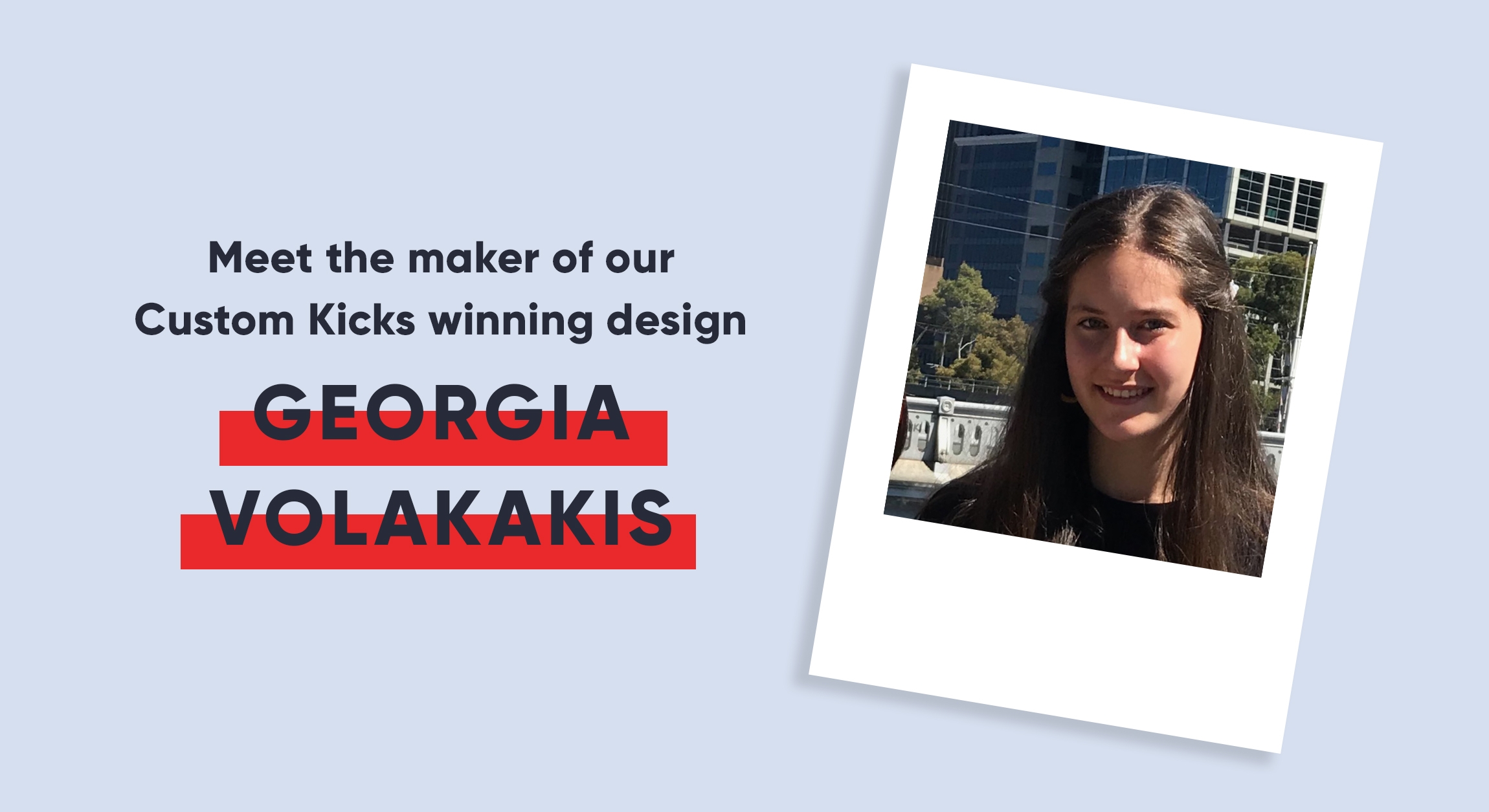 Meet Georgia Volakakis